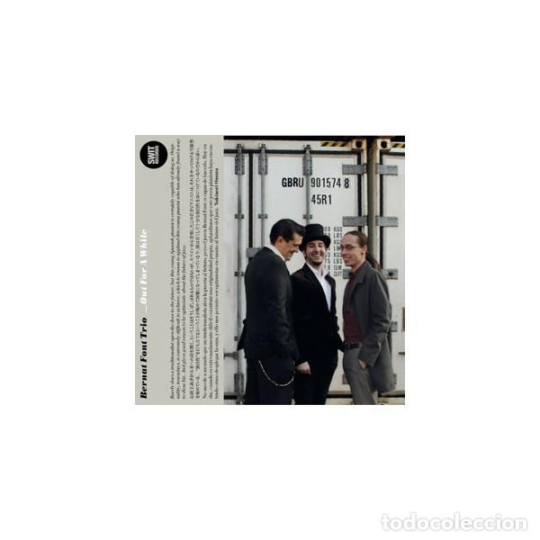 CDs de M&uacute;sica: BERNAT FONT TRIO -OUT FOR A WHILE -CD