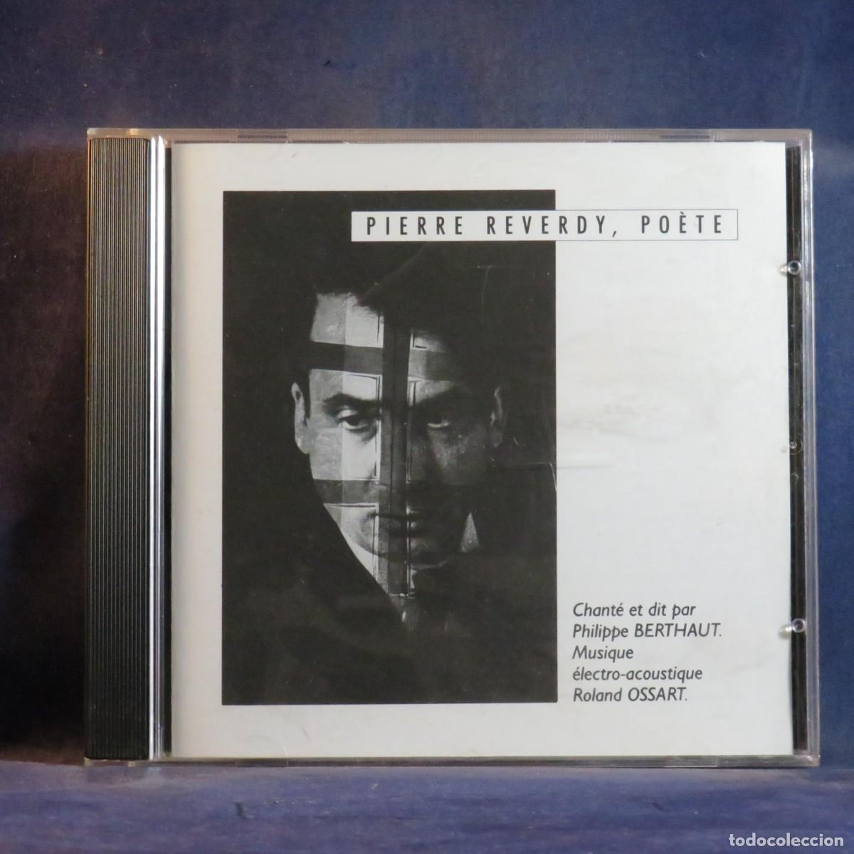 CDs de M&uacute;sica: PHILIPPE BERTHAUT - PIERRE REVERDY, POETE - CD
