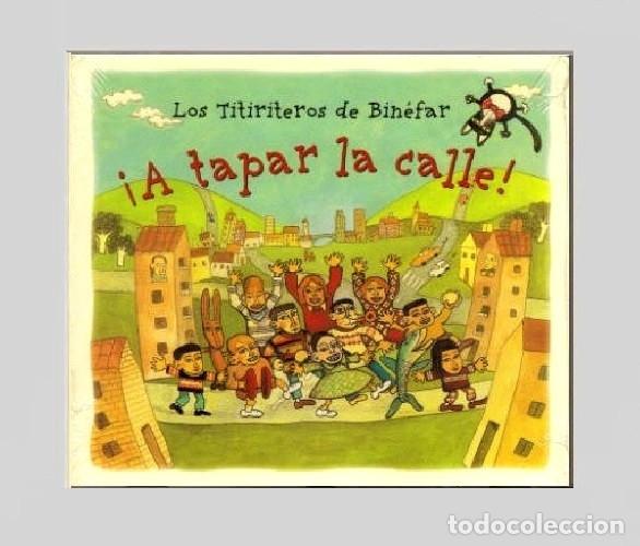 CDs de M&uacute;sica: �G282 - TITIRITEROS DE BINEFAR. A TAPAR LA CALLE. TEATRO DE TITERES. HUESCA. CD.