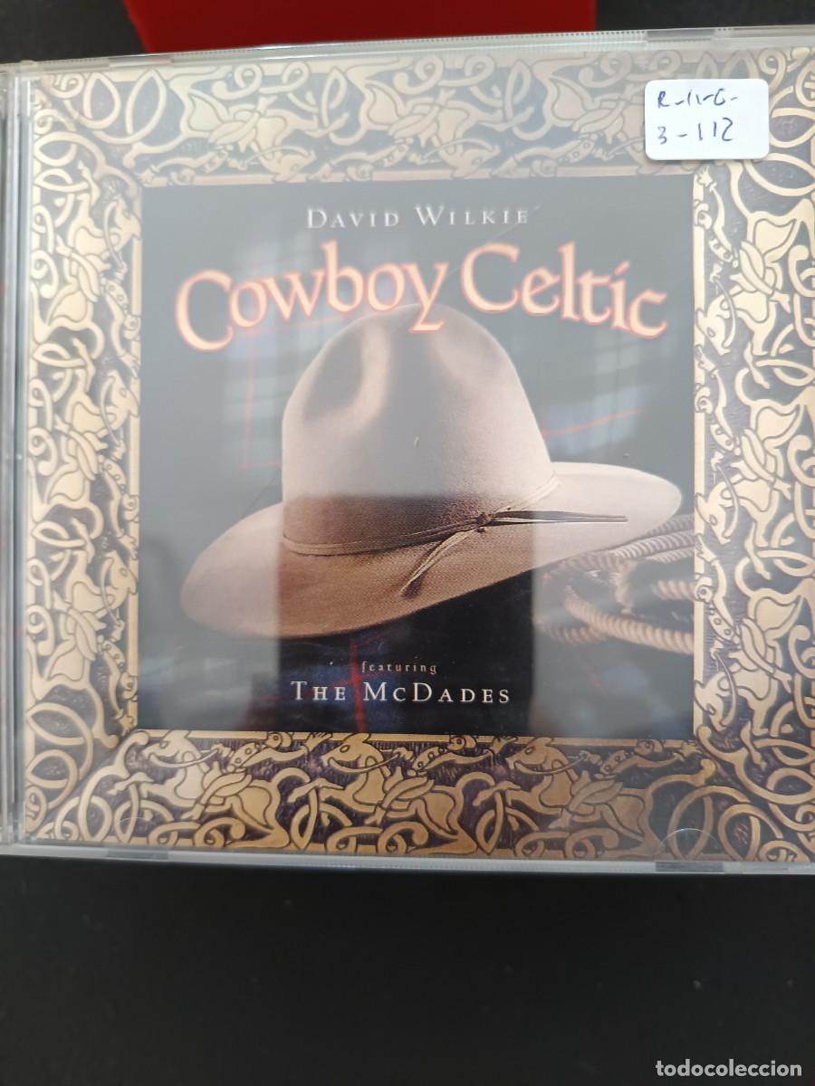 CDs de M&uacute;sica: COWBOY CELTIC. DAVID WILKIE. FEATURING THE McDADES