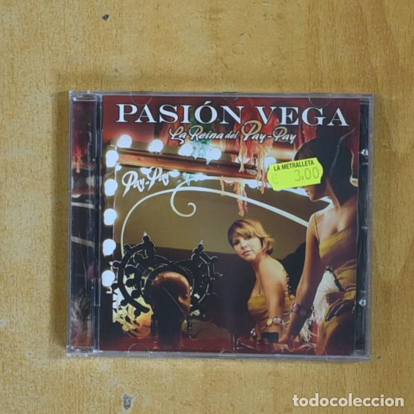 CDs de M&uacute;sica: PASION VEGA - LA REINA DEL PAY PAY - CD