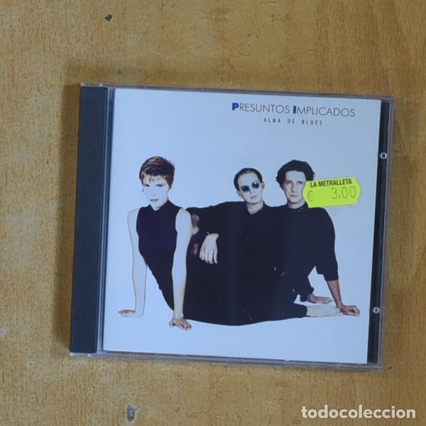 CDs de M&uacute;sica: PRESUNTOS IMPLICADOS - ALMA DE BLUES - CD