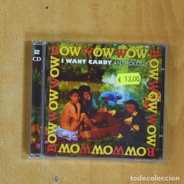 CDs de M&uacute;sica: BOW WOW WOW - I WANT CANDY ANTHOLOGY - CD