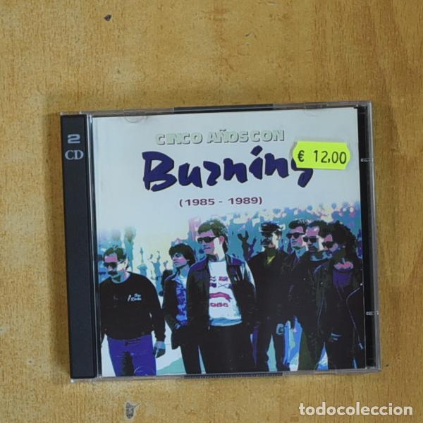 CDs de M&uacute;sica: BURNING - CINCO A&Ntilde;OS CON BURNING - CD
