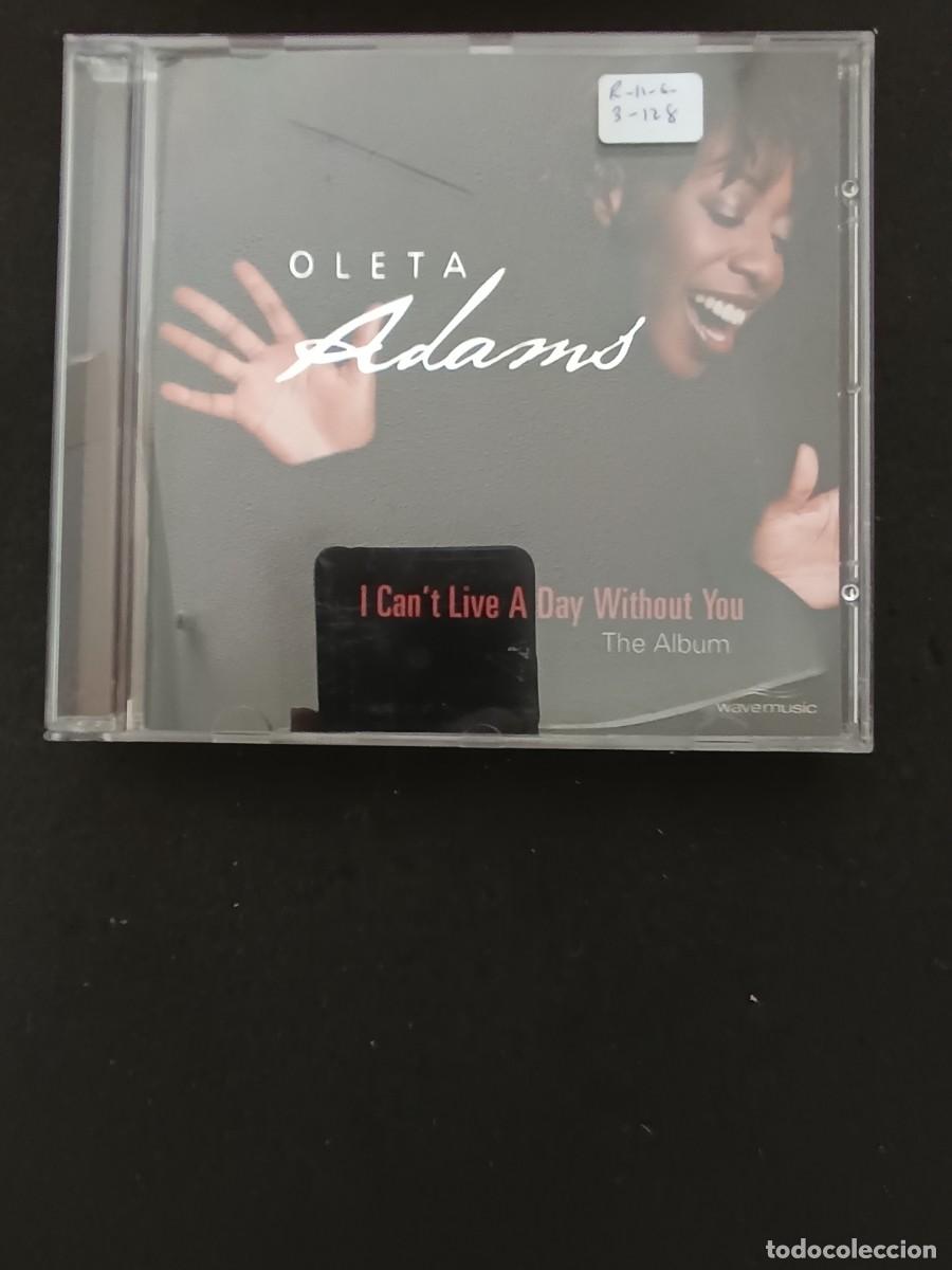 CDs de M&uacute;sica: OLETA ADAMS. I CAN'T LIVE A DAY WITHOUT YOU. THE ALBUM