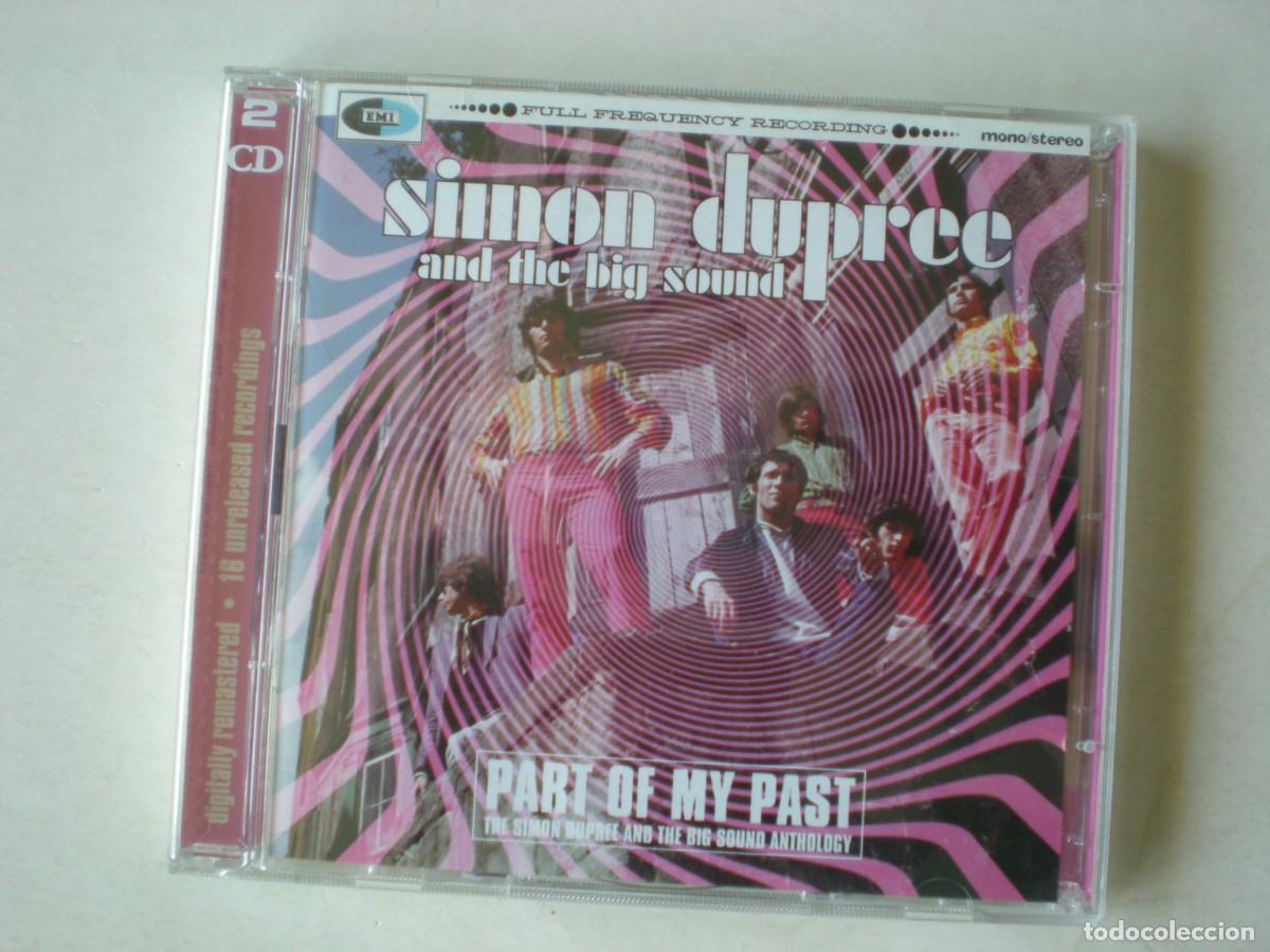 CDs de M&uacute;sica: SIMON DUPREE AND THE BIG SOUND - PART OF MY PAST - 2 CD EMI