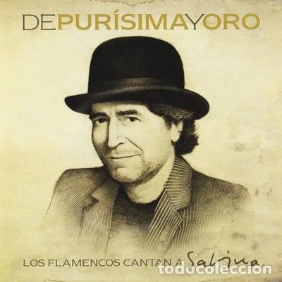 CD de M&uacute;sica: De Pur&iacute;sima Y Oro (Los Flamencos Cantan A Sabina)- 0886919746228