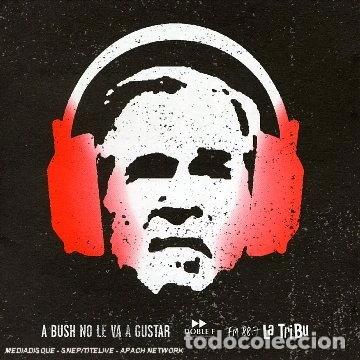 CDs de M&uacute;sica: A Bush No Le Va A Gustar- 7798115830249