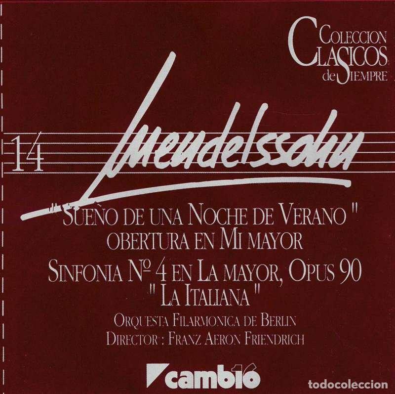 CDs de M&uacute;sica: Mendelssohn - Sue&ntilde;o de una noche de verano. Sinfon&iacute;a N&ordm; 4 La Italiana. Cl&aacute;sicos de Siempre 14. CD
