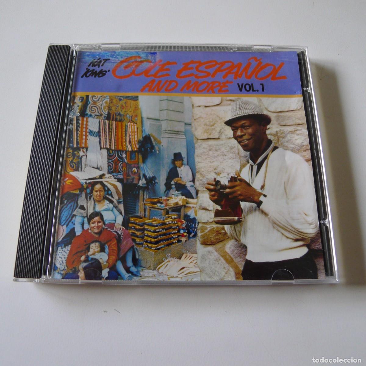 CDs de M&uacute;sica: Nat King Cole &ndash; Cole Espa&ntilde;ol And More Vol. 1 CD