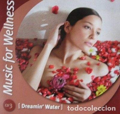 CDs de M&uacute;sica: Music for Wellness CD3 (Dreamin' Water)- 0886974778622