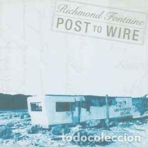 CDs de M&uacute;sica: RICHMOND FONTAINE &lrm;&ndash; POST TO WIRE CD 2003 ALT COUNTRY