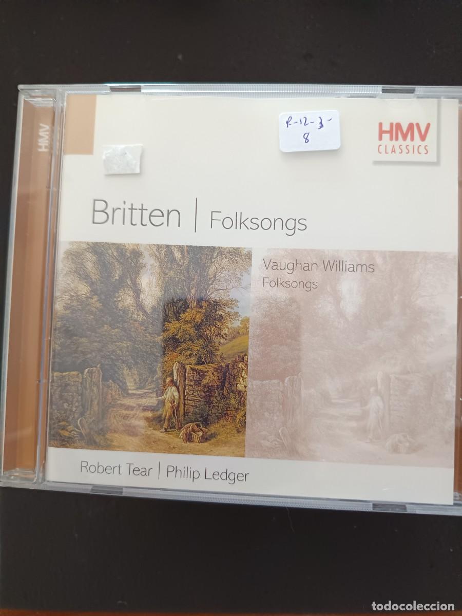 CDs de M&uacute;sica: BRITTEN: FOLKSONGS / VAUGHAN WILLIAMS: FOLKSONGS / TENOR: ROBERT TEAR / PIANO: PHILIP LEDGERG