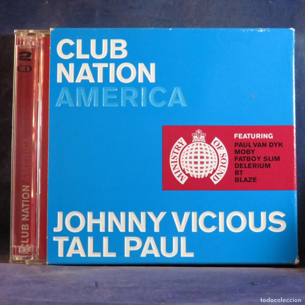 CDs de M&uacute;sica: JOHNNY VICIOUS, TALL PAUL &ndash; CLUB NATION AMERICA - CD