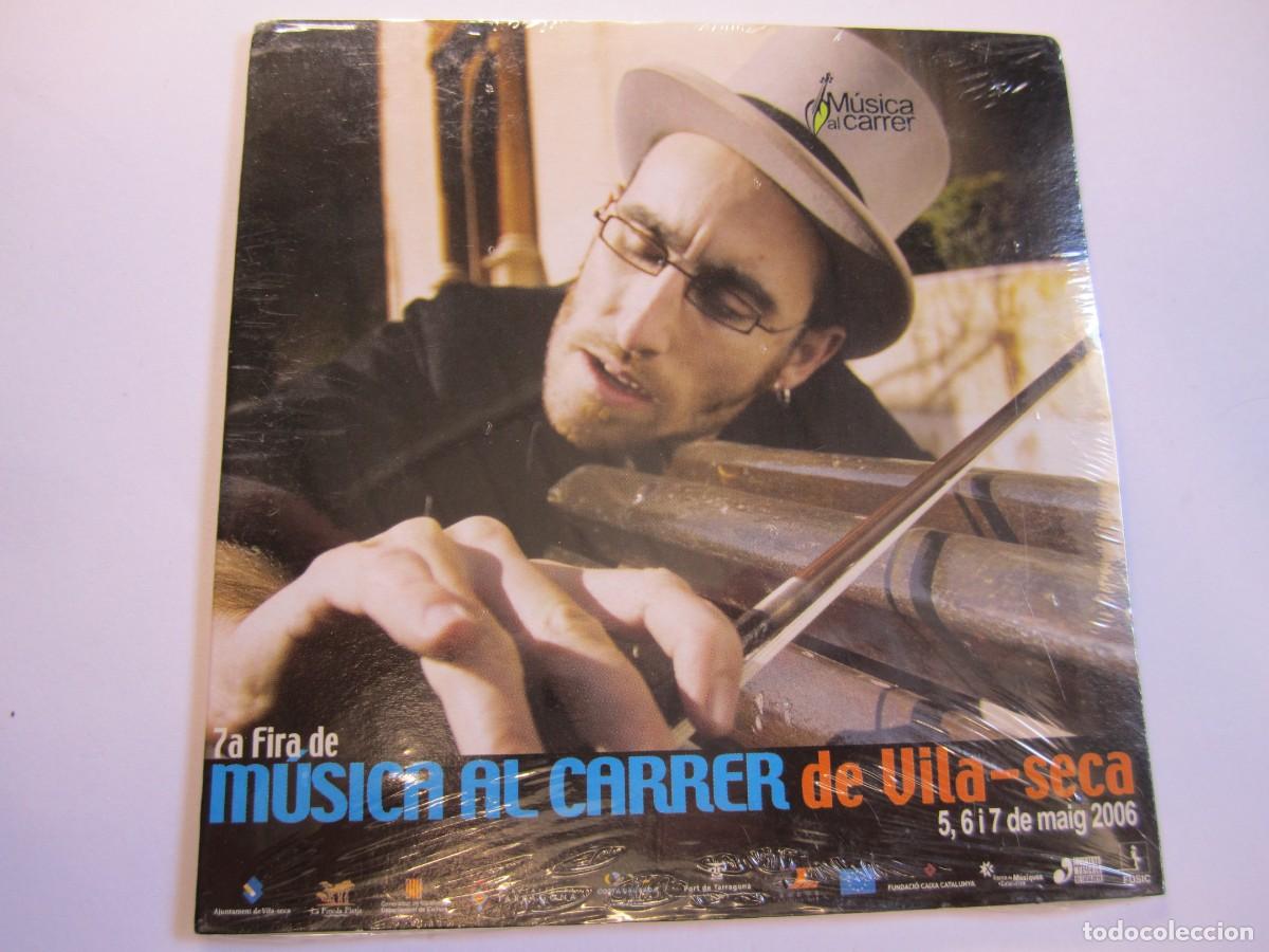 CDs de M&uacute;sica: cd 7&ordf; fira de musica al carrer de vila-seca 2006 nuevo precintado