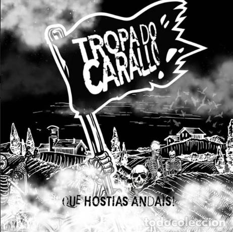 CDs de M&uacute;sica: Tropa Do Carallo &ndash;QUE HOSTIAS ANDAIS! Desacorde ed. 2021