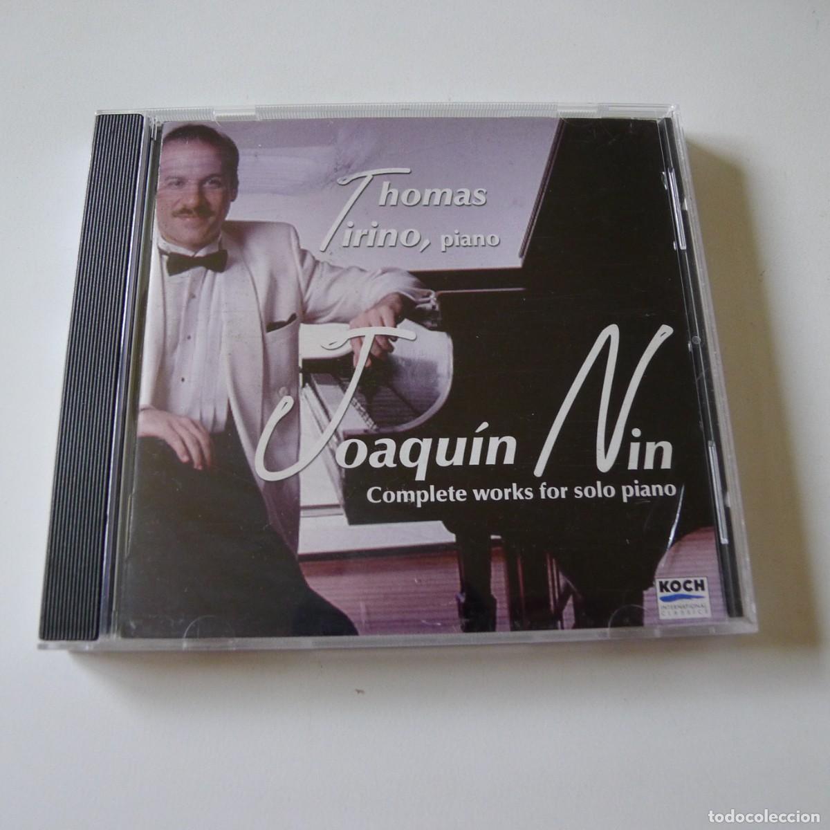 CDs de M&uacute;sica: Joaqu&iacute;n Nin , Thomas Tirino &ndash; Complete Works For Solo Piano CD