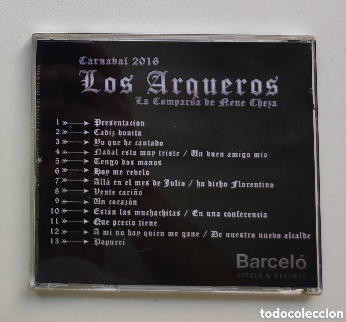 CDs de m&uacute;sica: LOS ARQUEROS - COMPARSA DE NENE CHEZA / 2016 CARNAVAL DE CADIZ - Foto 2