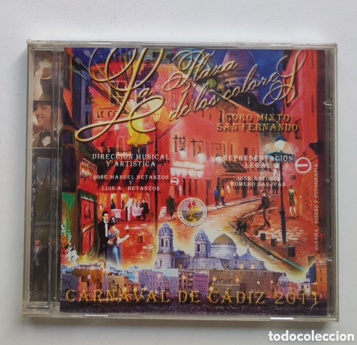 CDs de M&uacute;sica: LA PLAZA DE LOS COLORES / CARNAVAL CADIZ 2011 - CORO MIXTO SAN FERNANDO - CD PRECINTADO