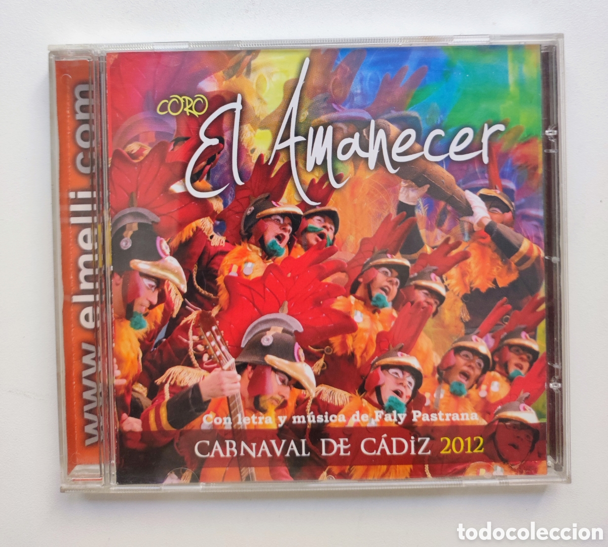 CDs de M&uacute;sica: EL AMANECER - 1&deg; PREMIO CARNAVAL 2012 / CORO DE FALY PASTRANA - CARNAVAL CADIZ