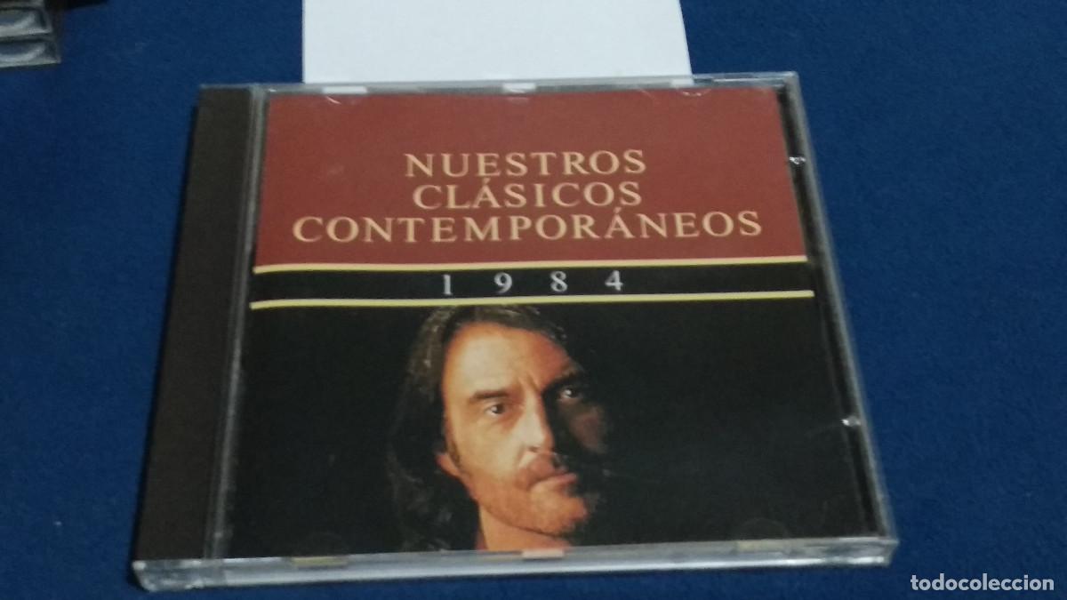 CDs de M&uacute;sica: CD NUESTROS CLASICOS CONTEMPORANEOS &Eacute;XITOS A&Ntilde;O 1984 - ALASKA, ALARMA, LUZ CASAL, OLE-OLE
