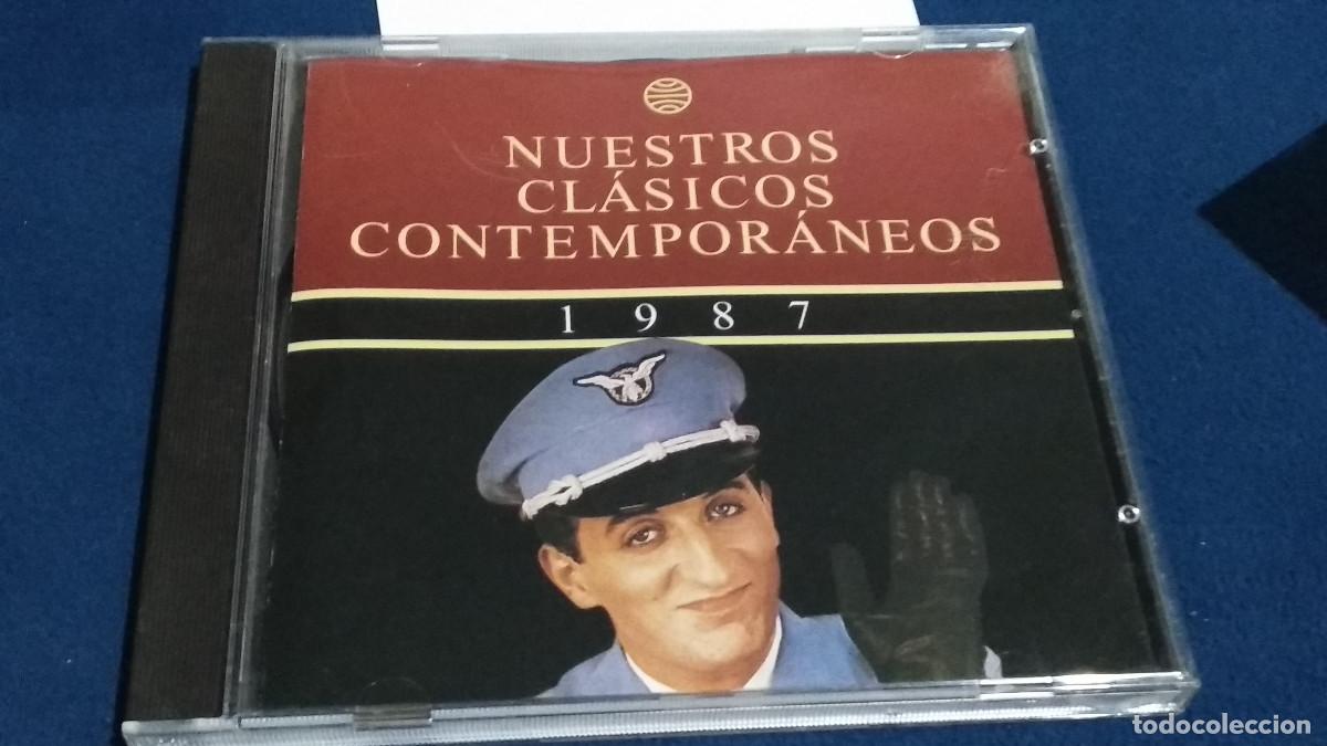 CDs de M&uacute;sica: CD NUESTROS CLASICOS CONTEMPORANEOS &Eacute;XITOS A&Ntilde;O 1987 - LOQUILLO, VICKY LARRZ, MANOLO TENA...