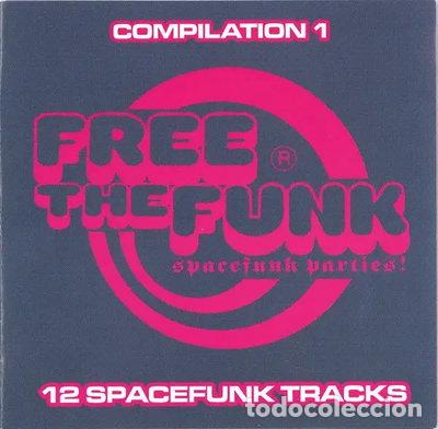 CDs de M&uacute;sica: Free the Funk Compilation 1: Spacefunk Parties- 5411659160857