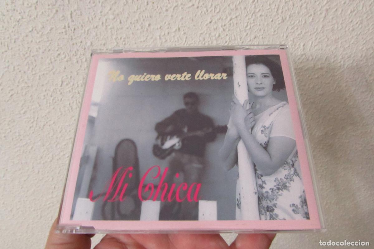 CDs de M&uacute;sica: Mi chica - No quiero verte llorar. Cd single