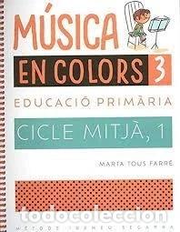 CDs de M&uacute;sica: M&uacute;sica en colors, 3- 9788491910466