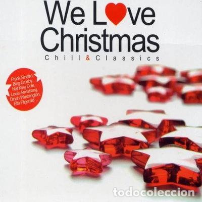 CDs de M&uacute;sica: We Love Christmas- 8437005393448