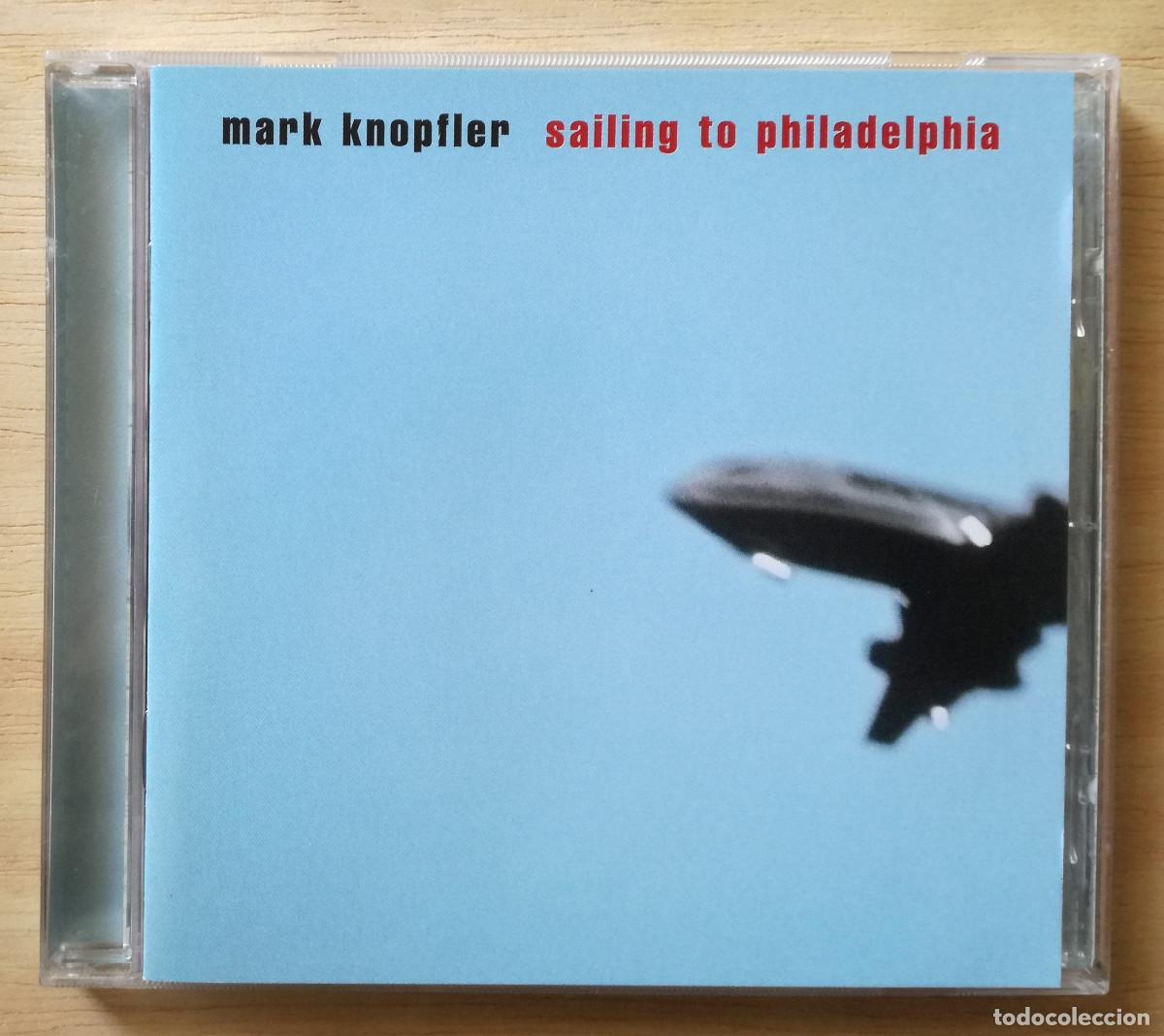 CDs de M&uacute;sica: MARK KNOPFLER - SAILING TO PHILADELPHIA - PEDIDO MINIMO 7&euro;