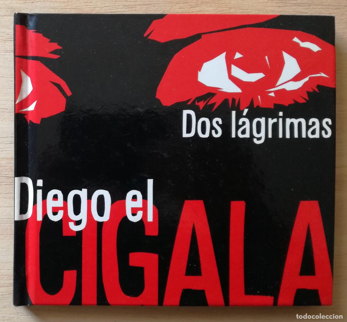 CDs de M&uacute;sica: DIEGO EL CIGALA - DOS LAGRIMAS - PEDIDO MINIMO 7&euro;
