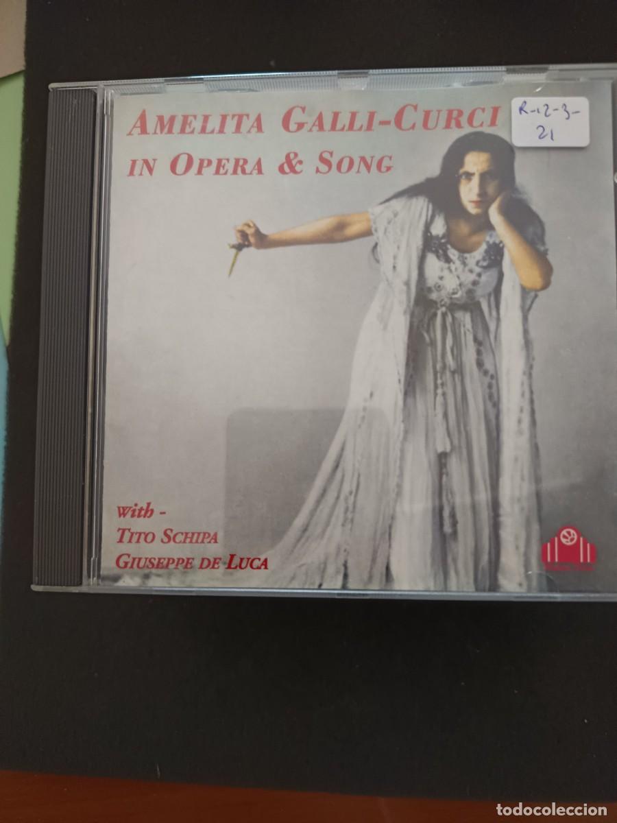 CDs de M&uacute;sica: AMELITA GALLI-CURCI IN OPERA & SONG WITH TITO SCHIPPA, GIUSEPPE DE LUCA