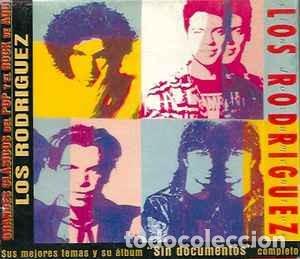 CDs de M&uacute;sica: Los Rodriguez - Sin Documentos (Sus Mejores Temas Y Su &Aacute;lbum &rdquo;Sin Documentos&rdquo; Completo) (CD, Album,