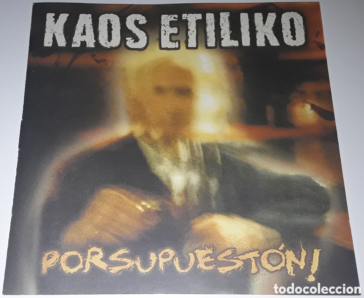 CDs de M&uacute;sica: CD - KAOS ETILIKO - PORSUPUESTON !