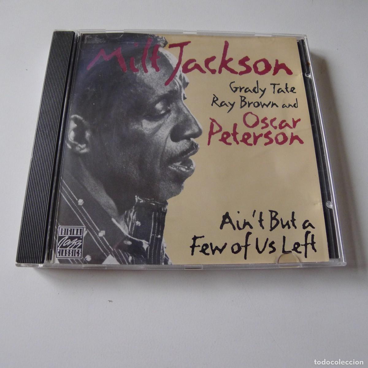 CDs de M&uacute;sica: Milt Jackson, Grady Tate, Ray Brown And Oscar Peterson &ndash; Ain't But A Few Of Us Left CD