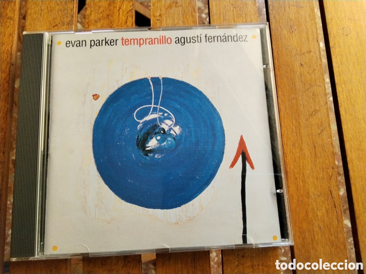 CDs de M&uacute;sica: Cd &rdquo;Tempranillo&rdquo; por Evan Parker y Agust&iacute; Fern&aacute;ndez
