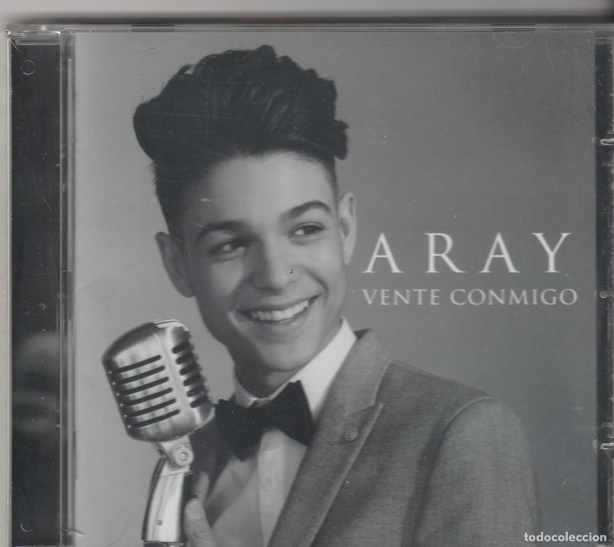 CDs de M&uacute;sica: ARAY - VENTE CONMIGO-CD, Album-2017-