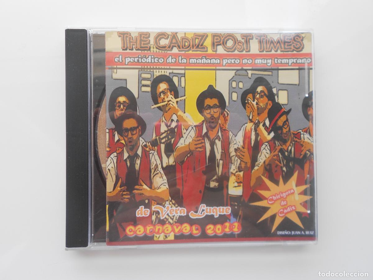 CDs de M&uacute;sica: THE CADIZ POST TIMES - CARNAVAL DE CADIZ 2011 -CHIRIGOTA DE VERA LUQUE - CD
