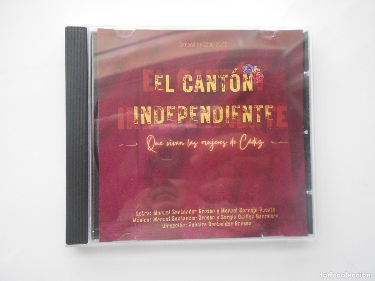 CDs de M&uacute;sica: EL CANTON INDEPENDIENTE - CARNAVAL DE CADIZ 2023 CD - QUE VIVAN LAS MUJERES DE CADIZ