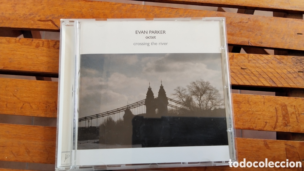 CDs de M&uacute;sica: Cd &rdquo;Crossing the River&rdquo;, por Evan Parker Octet