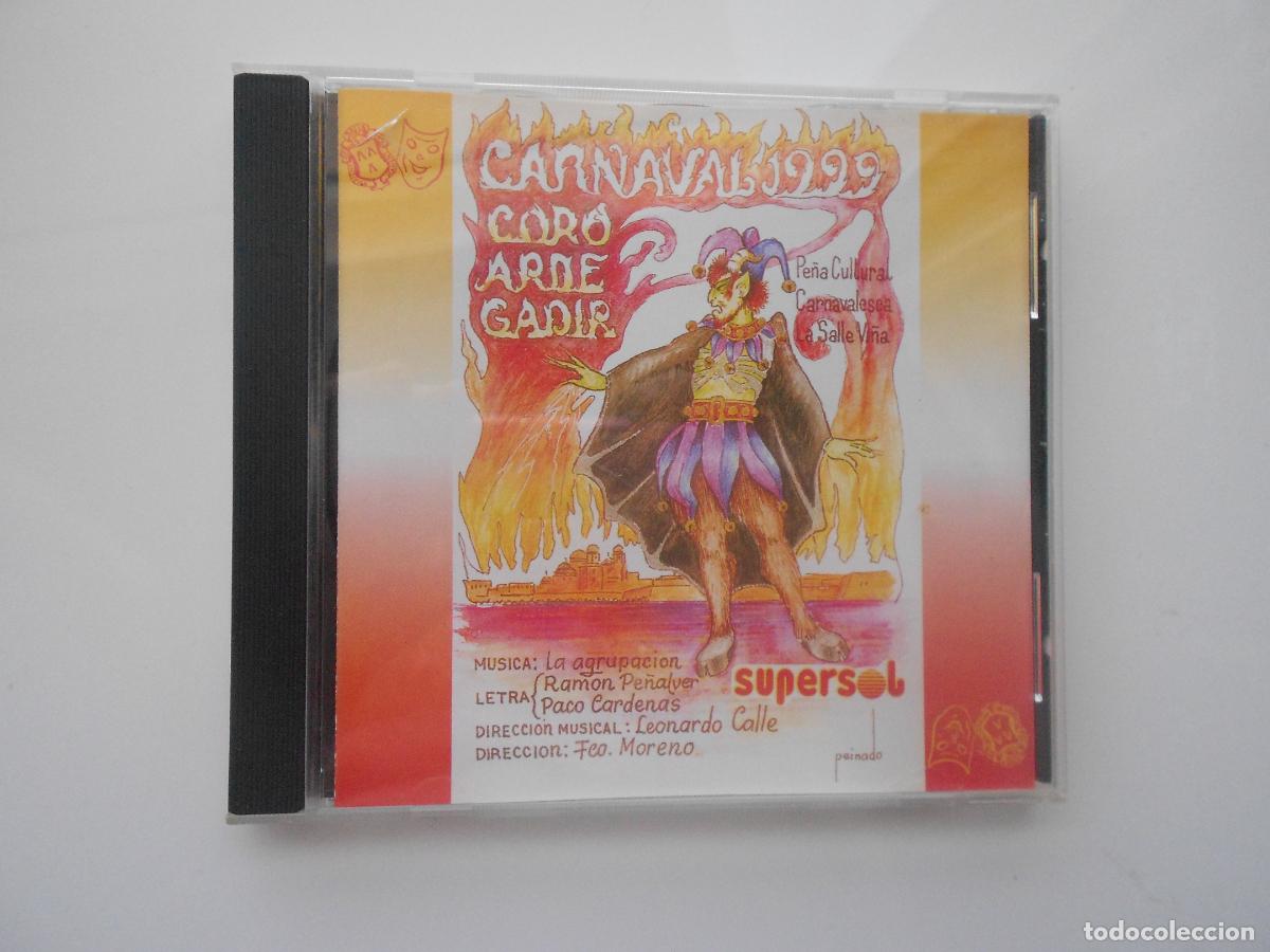 CDs de M&uacute;sica: ARDE GADIR - CORO CARNAVAL DE CADIZ 1999- LA SALLE VI&Ntilde;A - PE&Ntilde;ALVER -CARDENAS -CD