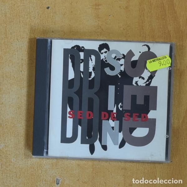 CDs de M&uacute;sica: BB SIN SED - SED DE SED - CD - M&uacute;ltiples art&iacute;culos = 1 solo env&iacute;o