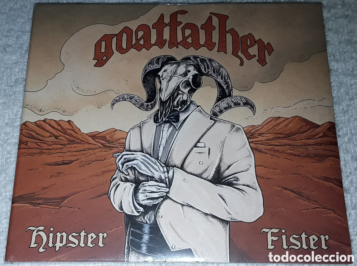 CDs de M&uacute;sica: CD - GOATFATHER - HIPSTER FISTER - NUEVO Y PRECINTADO - DIGIPACK