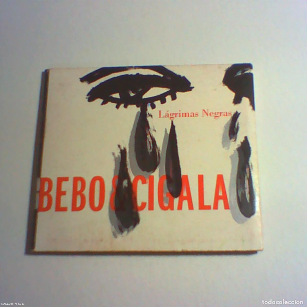 CDs de M&uacute;sica: cd bebo & cigala. l&aacute;grimas negras. calle 54 records 2004 spain. 9 temas. libreto (seminuevo)
