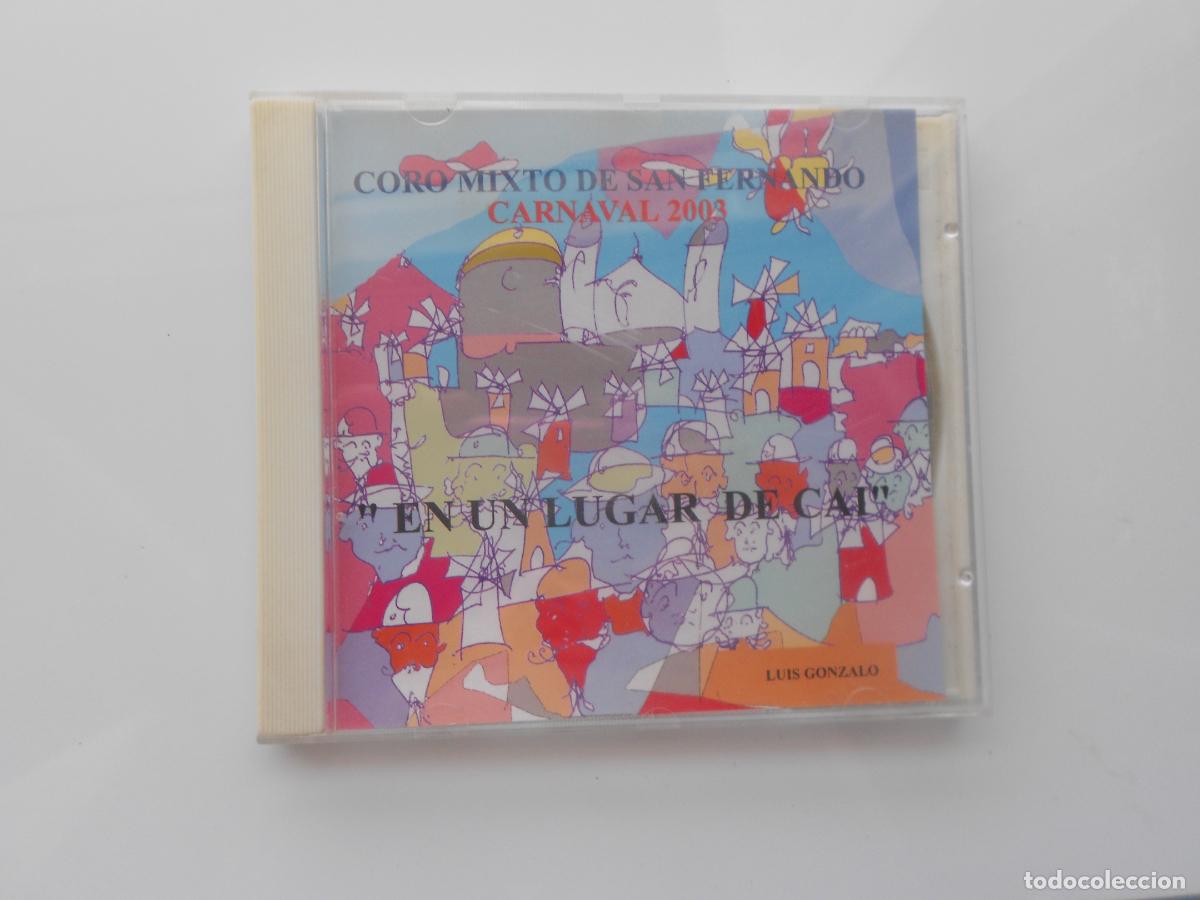 CDs de M&uacute;sica: EN UN LUGAR DE CADIZ - CORO MIXTO CARNAVAL 2003 SAN FERNANDO - LUIS GONZALO CD