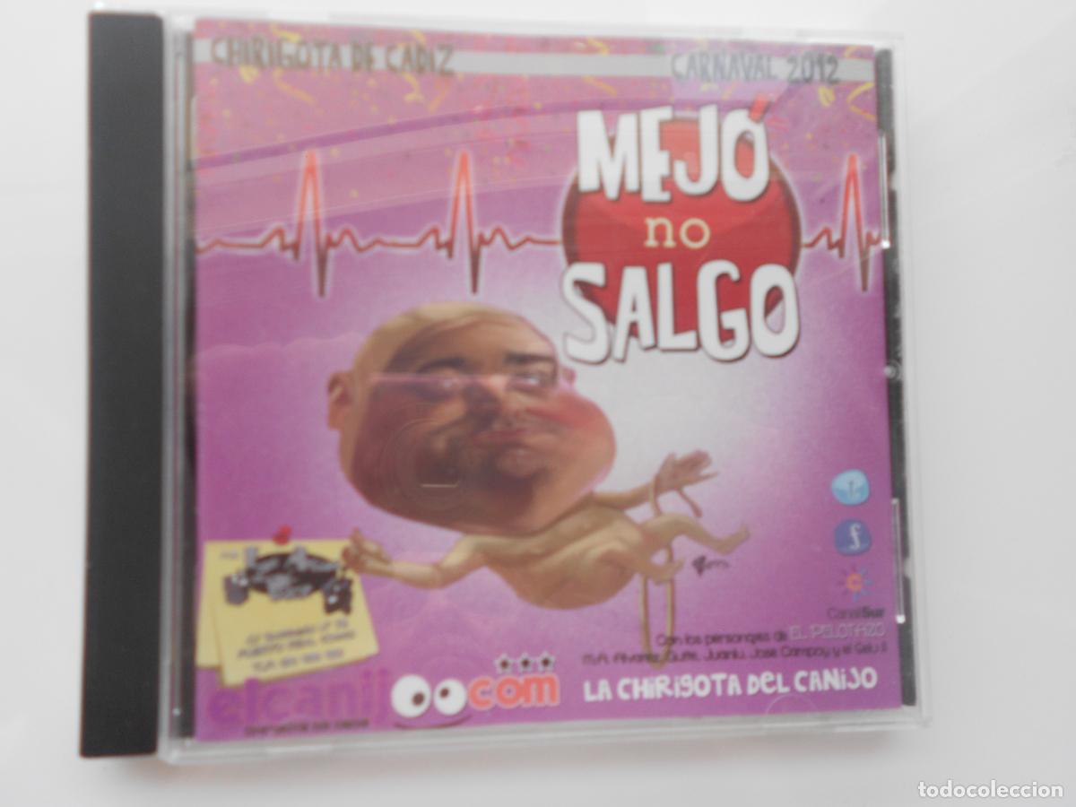 CDs de M&uacute;sica: MEJ&Oacute; NO SALGO --CHIRIGOTA DEL CANIJO - CARNAVAL DE CADIZ 2012 - CD