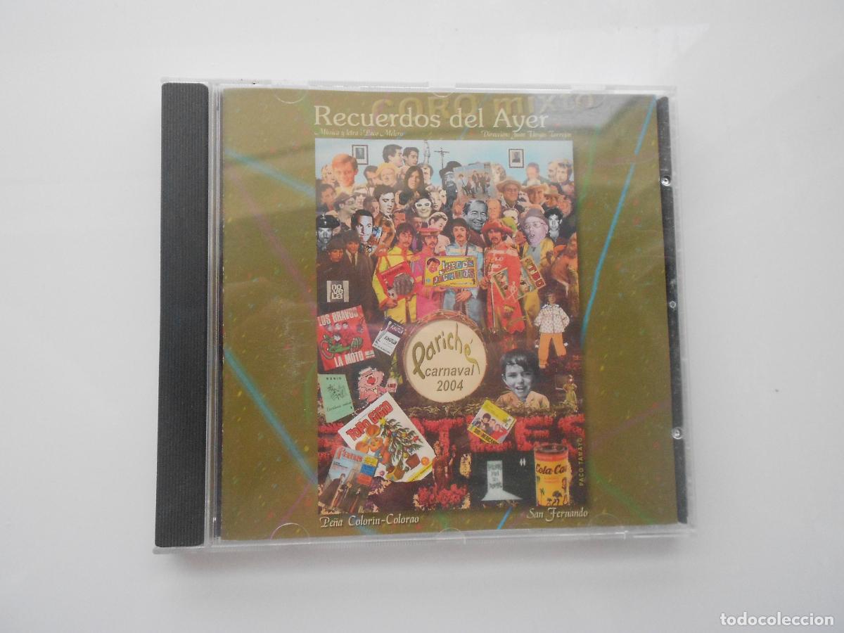 CDs de M&uacute;sica: RECUERDO DE AYER , CARNAVAL DE CADIZ 2004 - CORO MIXTO - CD - PE&Ntilde;A COLORIN COLORAO