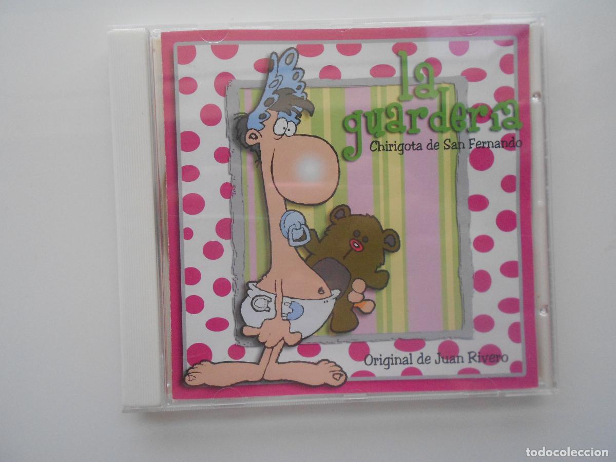 CDs de M&uacute;sica: LA GUARDER&Iacute;A - CHIRIGOTA CARNAVAL DE SAN FERNANDO - JUAN RIVERO - CD