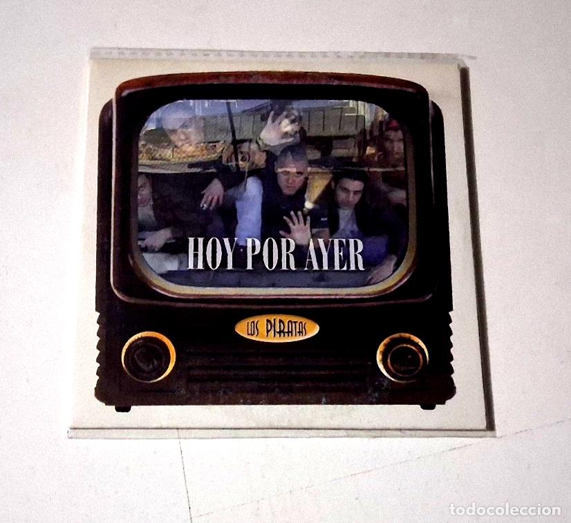 CDs de M&uacute;sica: LOS PIRATAS &rdquo;HOY POR AYER&rdquo; CD SINGLE 2 TRACKS